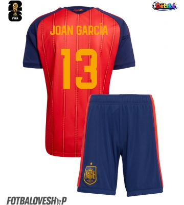 Španělsko Joan Garcia #13 Dětské Domácí Dres MS 2026 Krátký Rukáv (+ trenýrky)
